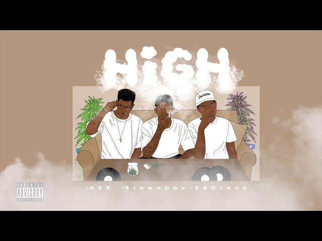 38Draco - "HIGH" ft.A2X, Brownboy (Prod. TKyoung)