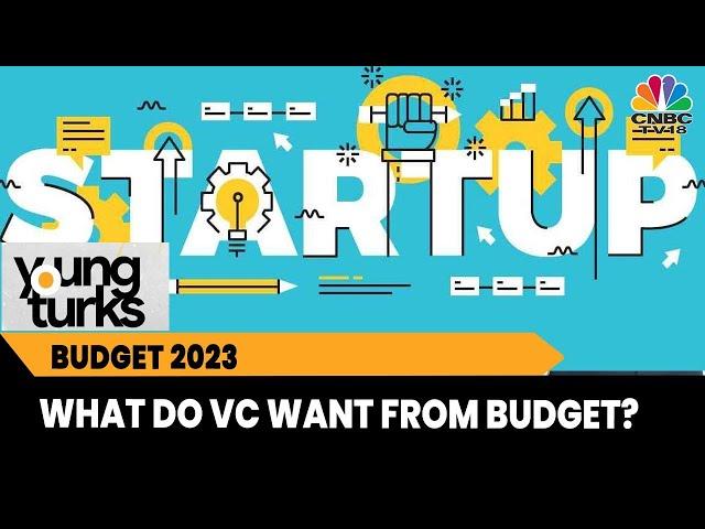 Countdown To Budget 2023: What Do Venture Capitalists Want From Budget? | Young Turks | CNBC-TV18