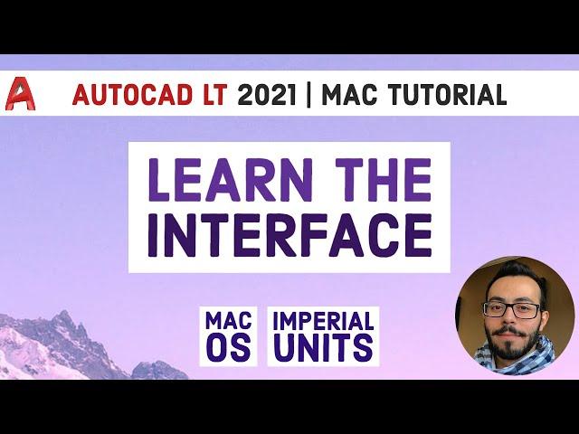 Autocad 2021 LT For Mac Tutorial | Learn The Interface