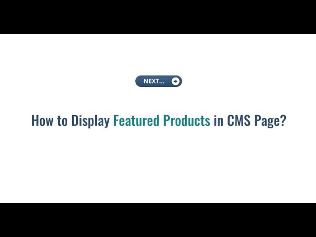 How to Display Featured Product Slider on Magento 2 CMS Page? M-Connect Media