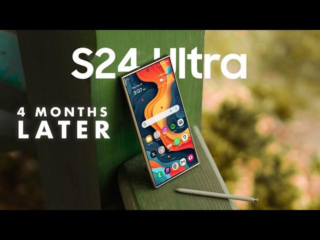 Samsung Galaxy S24 Ultra - A Long Term User Review