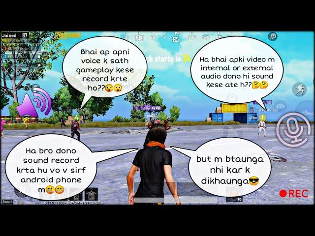 How I Record PUBG Gameplay With Internal And External Audio From My Android Device | #PUBGMOBILE