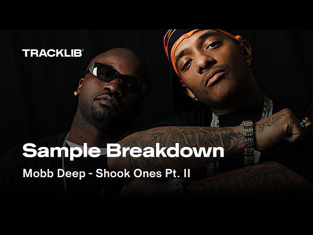 Sample Breakdown: Mobb Deep - Shook Ones Pt II