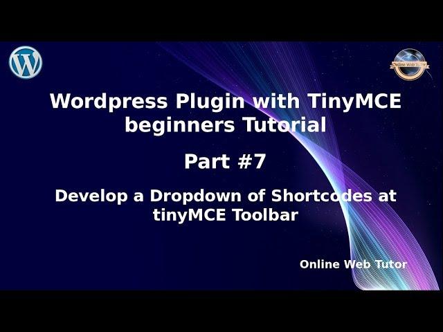 Learn Wordpress Plugin with TinyMCE Editor Beginners Tutorial (#7) Adding Dropdown of Shortcodes