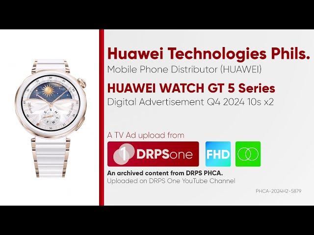 HUAWEI WATCH GT 5 Series Digital Ad Q4 2024 10s x2 (Philippines) [HD/ST]