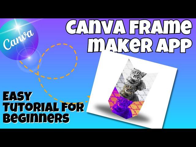 Create your own frames in Canva Using the Canva Frame Maker App