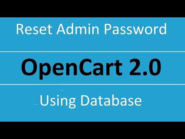 Reset OpenCart 2.0 Admin Password using PHPMyAdmin