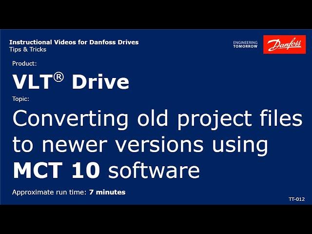 VLT® Drives: Converting old project files to newer versions using MCT 10