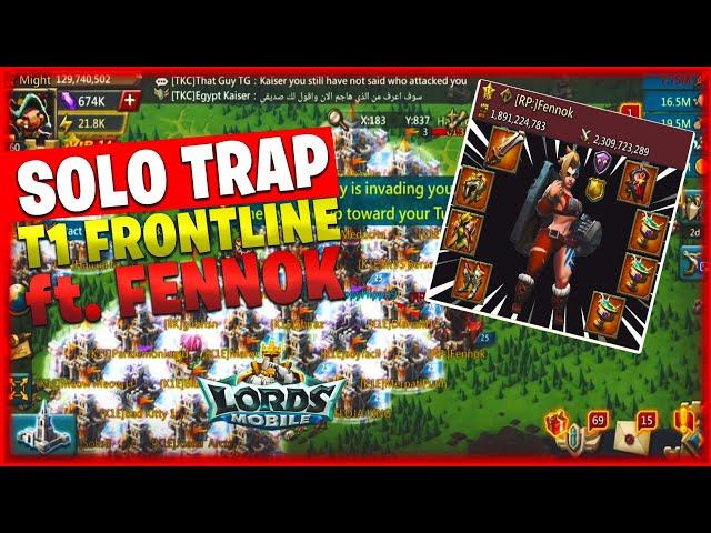 Lords Mobile ChaCha - Solo Trap T1 Frontline!? Capping Fennok!