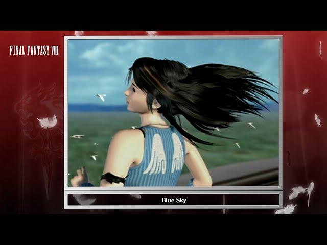 [Video Soundtrack] Blue Sky [FINAL FANTASY VIII]