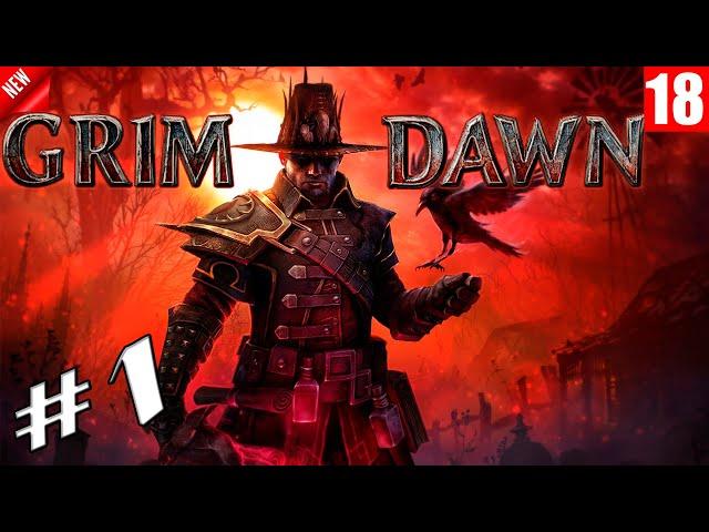 Grim Dawn - Прохождение игры #1