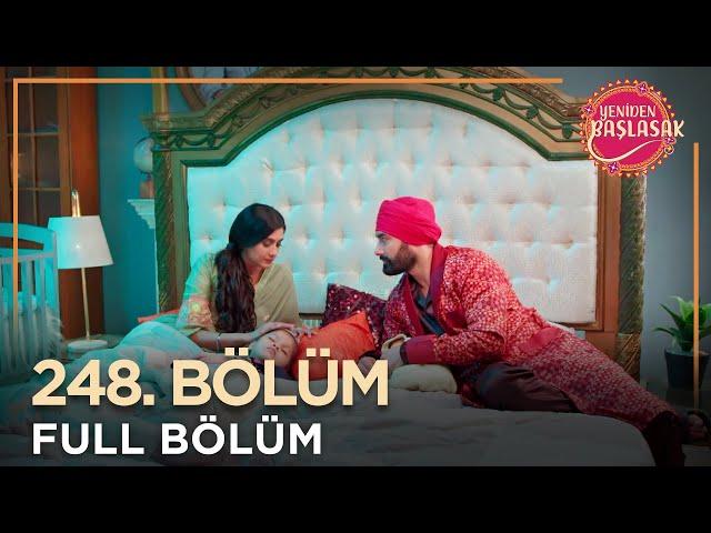 Yeniden Başlasak Hint Dizisi | 248. Bölüm 