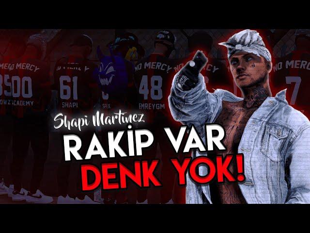 Shapi Martinez | RAKİP VAR DENK YOK! | NO MERCY | #shapi #shapimartinez