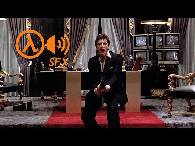 Scarface dubbed with Half-Life SFX