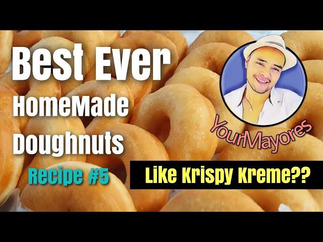 Best Ever Homemade Donuts || Doughnuts || Donut by YourMayores Your sexyChef || Sexy recipe #5