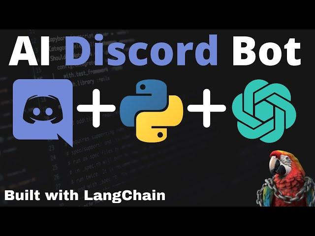 AI Discord Bot - LangChain & OpenAI to create an AI driven ChatBot
