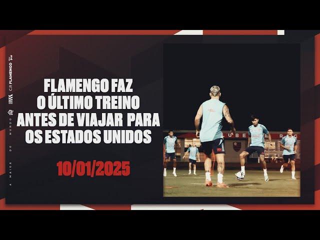 Flamengo faz o último treino antes de viajar para os Estados Unidos