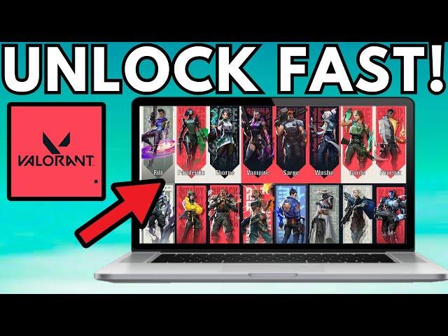 How To Unlock Agents Fast in Valorant 2024