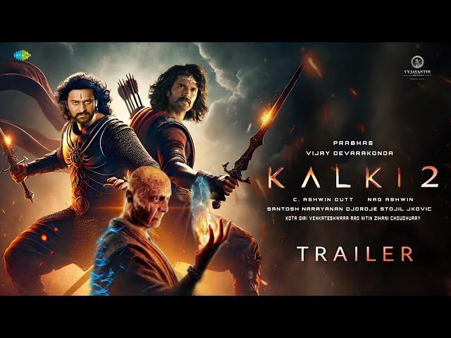 Kalki Part 2: Hindi Trailer | 2025 | Prabhas | Deepika, Vijay D, Kamal H, Amitabh Bachchan