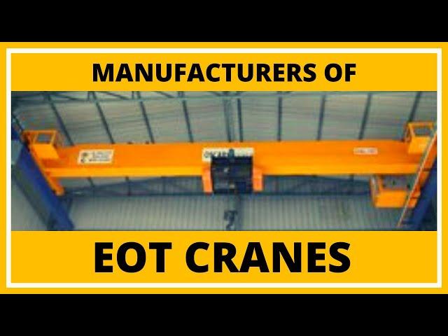 Leading EOT Cranes Manufacturers – [Get Chain Hoist at amazing Price]