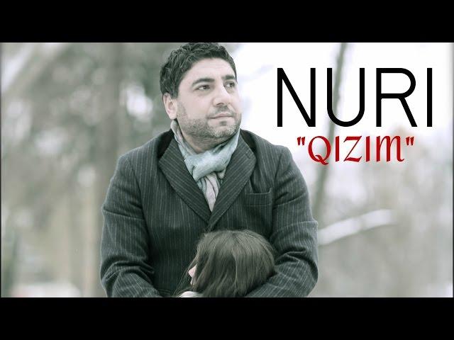 Qizim - Nuri serinlendirici & Nureddin Mehdixanli kızım kizim qızım