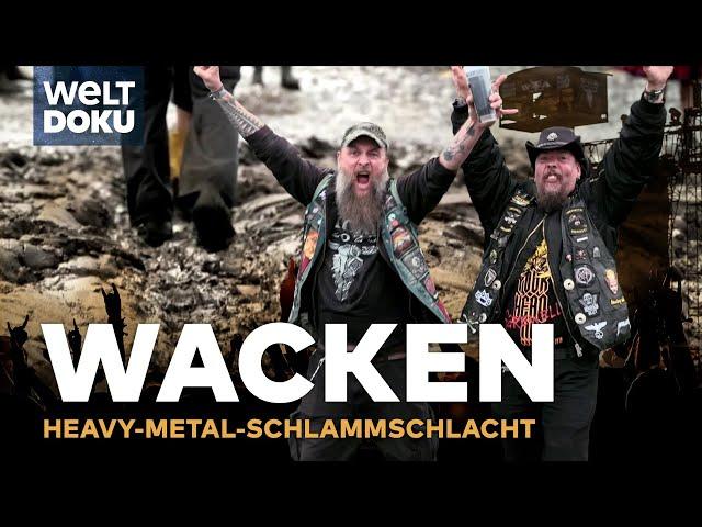 W:O:A - Wacken Open Air Festival: Schlammfest des Heavy Metal | WELT HD DOKU