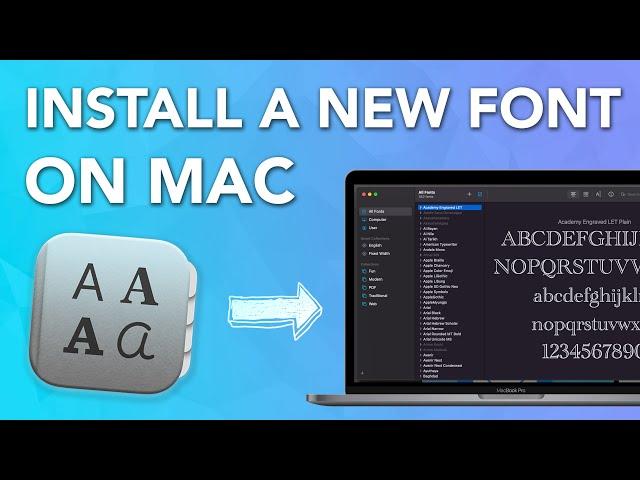 How to Install a New Font on Mac - Updated Tutorial 2022/23