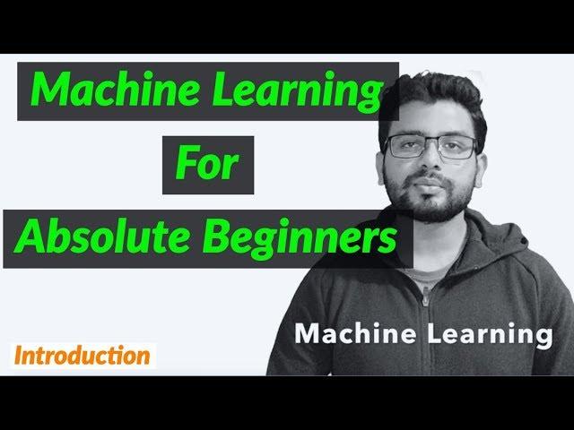 Machine Learning For Beginners 1 - Introduction