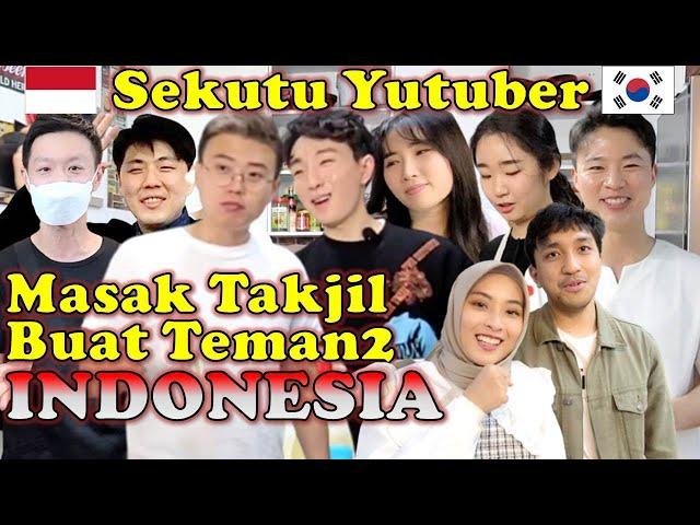 TERHARU! YOUTUBER KOREA & INDONESIA MASAK TAKJIL BUAT TEMAN-TEMAN INDONESIA