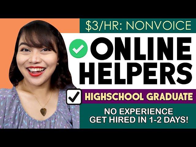 EARN ₱150/HR [$3] NON-VOICE: Online Helper | NO EXPERIENCE & HIGHSCHOOL GRAD! + 10 PHONES GIVEAWAY!