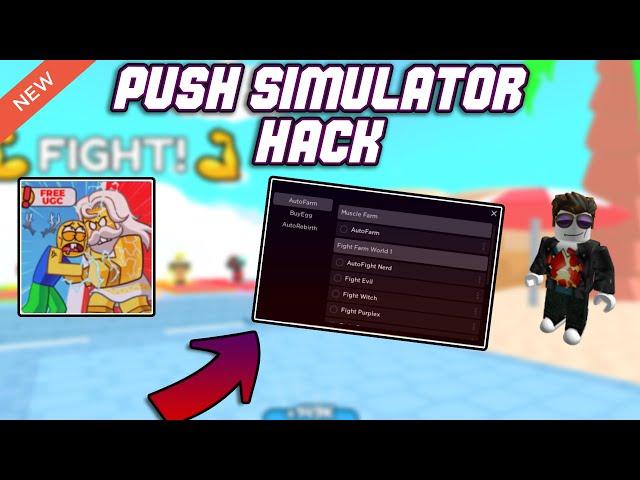 [FREE UGC] Push Simulator OP Script (2023) PASTEBIN