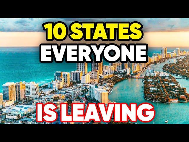 10 States EVERYONE is LEAVING in America in 2024