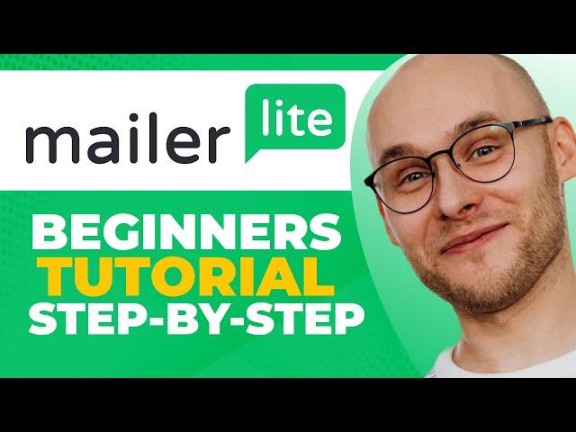 MailerLite Complete Tutorial For Beginners 2023 (Step-by-Step Guide)