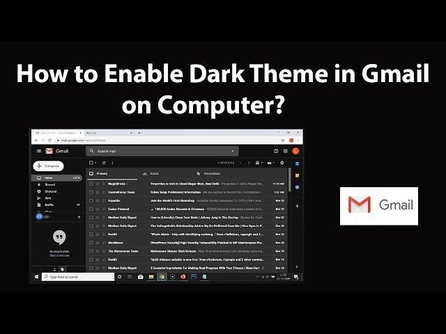 How to Enable Dark Theme in Gmail on Computer?