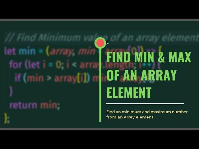 Min and Max Number from an Array Element - JavaScript Exercise