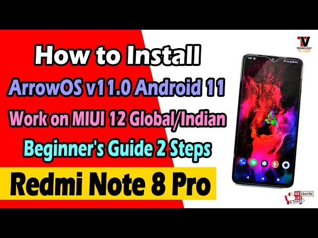 How to Install ArrowOS v11.0 on Redmi Note 8 Pro  MIUI 12 Method for (Indian/Global) 