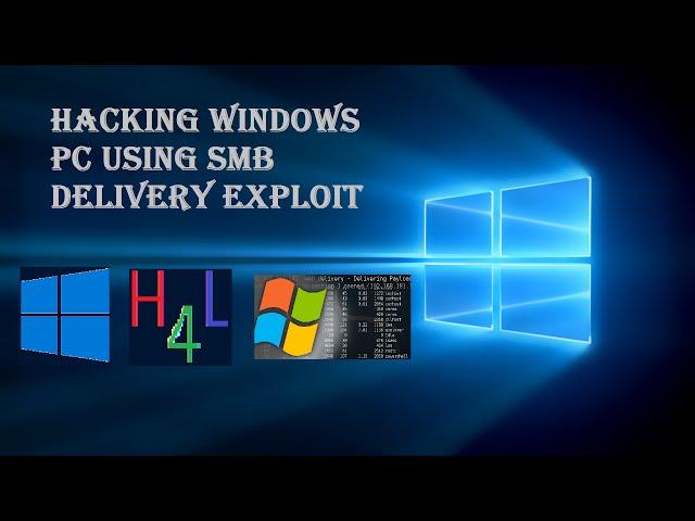 hacking windows pc using smb delivery exploit