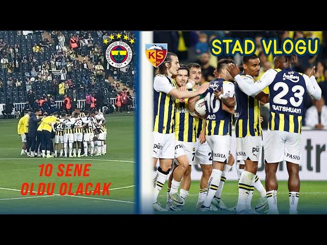 Fenerbahçe vs. Kayserispor | 10 Senelik Hüsran | Stadyum Vlogu