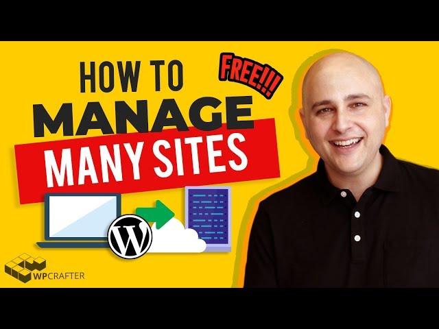 How To Manage Multiple WordPress Websites In 1 Control Panel Secure & Completely Free