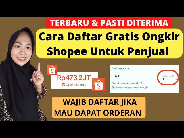 CARA DAFTAR GRATIS ONGKIR DI SHOPEE UNTUK PENJUAL TERBARU | TOKO SHOPEE PASTI SEPI JIKA TIDAK DAFTAR