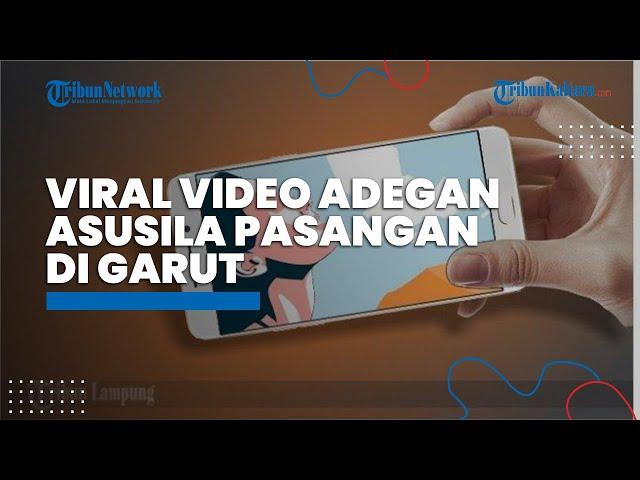 Viral Video Adegan Asusila Gadis Asal Garut Ini Ternyata Ada 4 Video yang Diunggah saat di Bandung