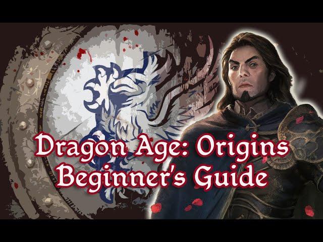 Beginner's Guide to Dragon Age: Origins - B-Tier Guides