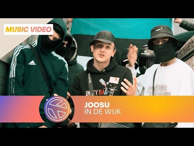 JOOSU - IN DE WIJK (PROD. JOHNNY GRUTER)