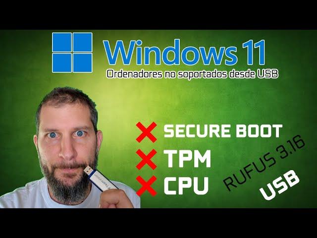 Cómo INSTALAR WINDOWS 11 en PC no compatible - SIN TPM y SIN Secure Boot