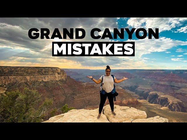 Grand Canyon South Rim Mistakes