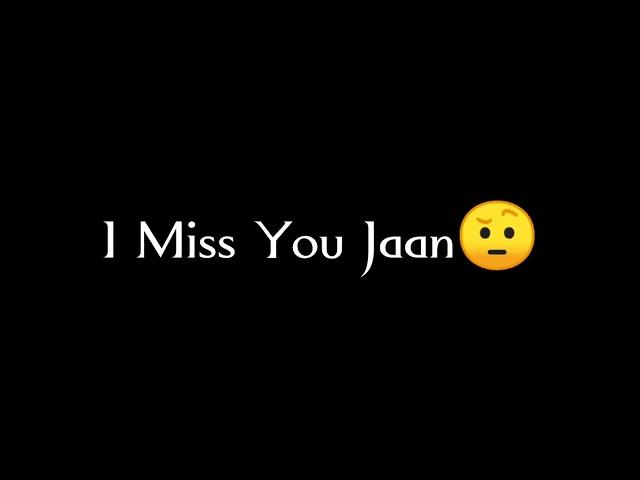 i miss you jaan  love status#whatsappstatus #shorts