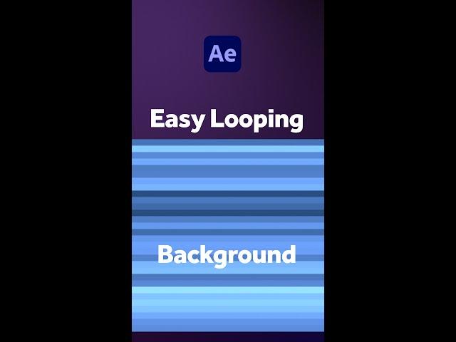 Quick and Easy Looping Background in After Effects