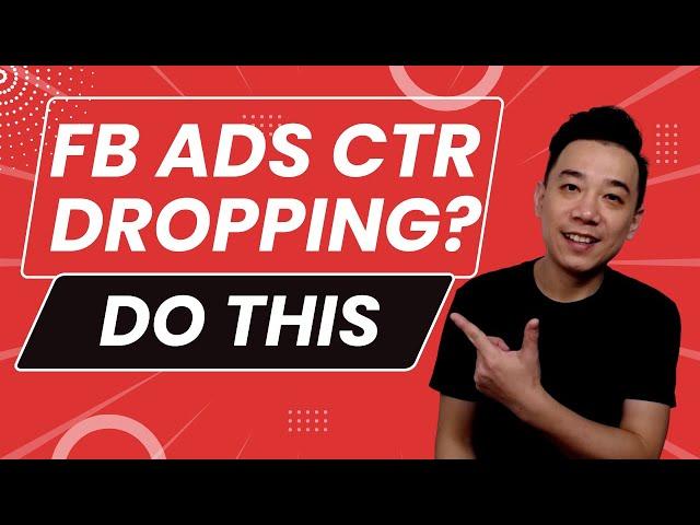 Facebook Ads CTR Dropping - What To Do?