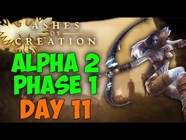 DAY 11 PART 1 | 24/7 GRIND MARATHON | RANGER MAIN | ALPHA 2 | ASHES OF CREATION BEST MMORPG 2024 PC