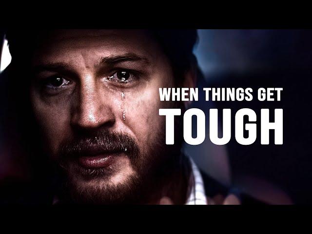 WHEN THINGS GET TOUGH - Best Motivational Speech